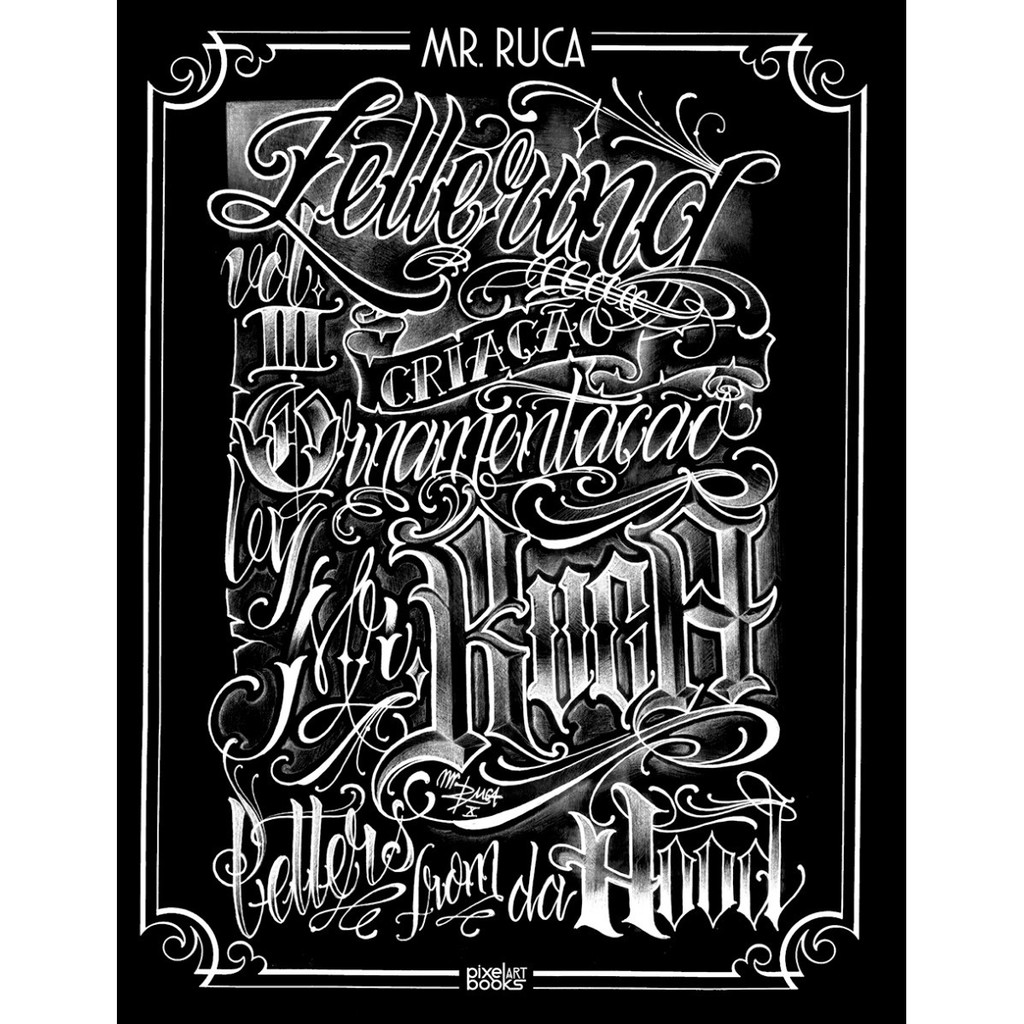 Livro Sketchbook Referencia Para Tatuagem Lettering - Mr Ruca Pixel Art  Books | Shopee Brasil