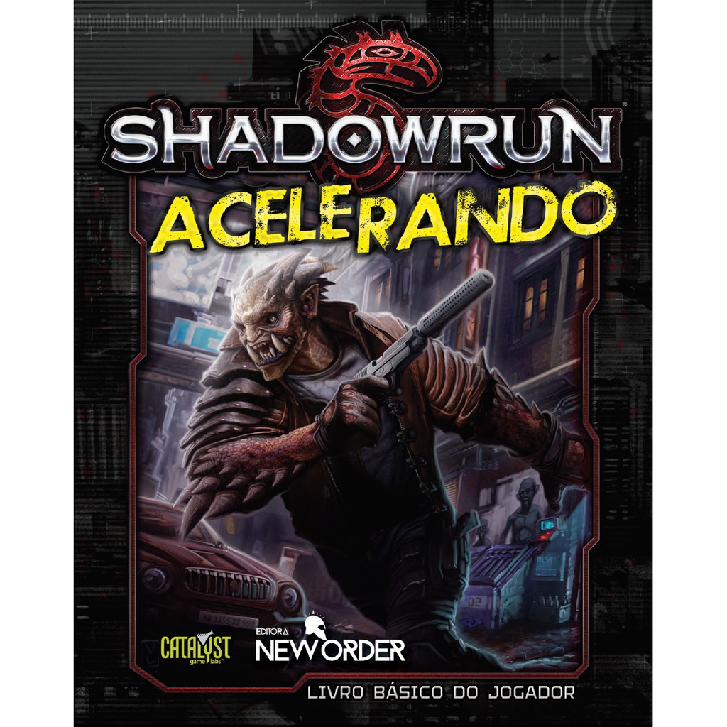 Shadowrun Anarchy Acelerando e Queda Londrina