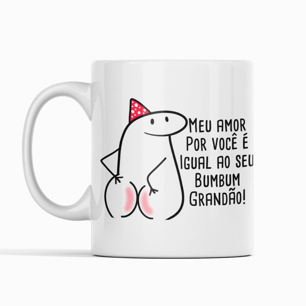 Caneca Personalizada Meme Flork - Meu amor por você é igual