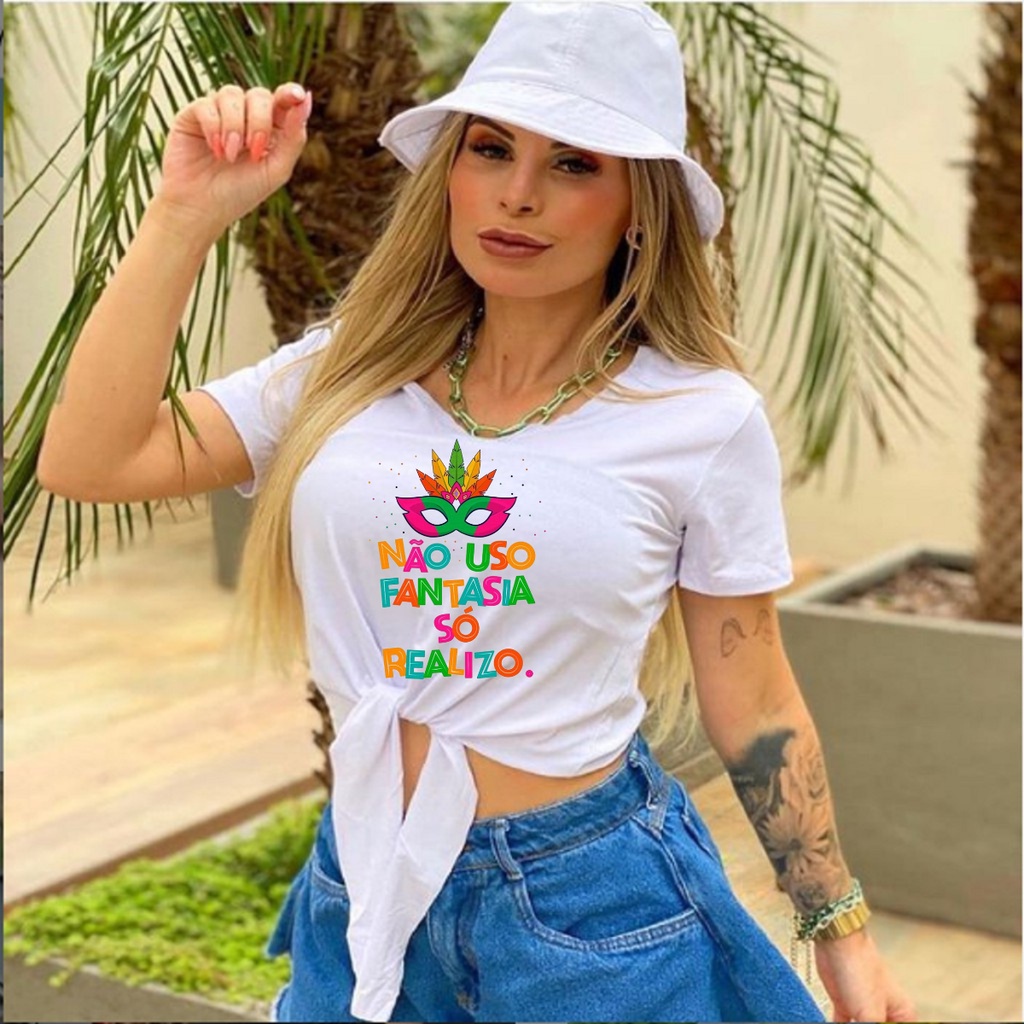 T-Shirt Baby Look Blusas Femininas Carnaval 2023 Moda Verão NÃO USO  FANTASIAS