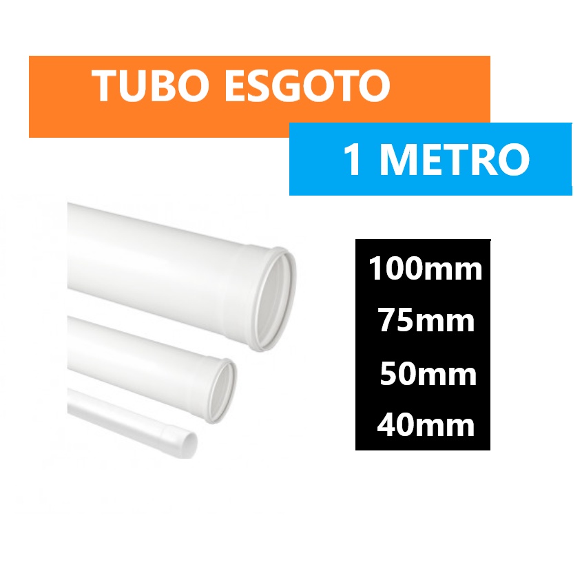 Tubo Cano Esgoto PVC 40mm / 50mm / 75mm / 100mm c/ 1 Metro | Shopee Brasil