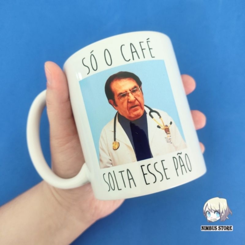 Caneca Porcelana Dr Nowzaradan (só Café, Solta Esse Pão)
