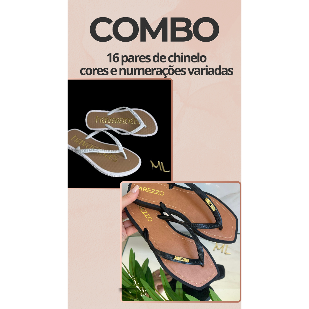 COMBO REVENDEDOR 16 PARES DE CHINELO AREZZO E HAVAINAS LASER