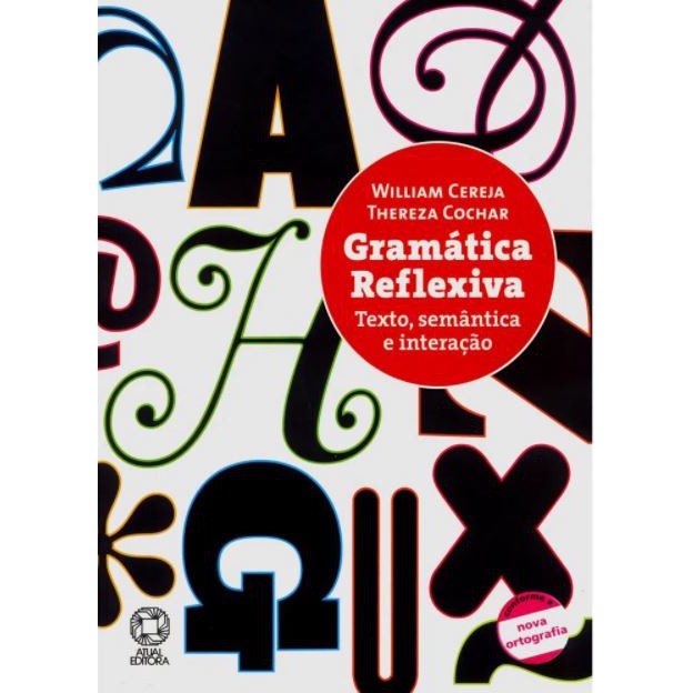 Gramática e Texto. Interações e aplicação ao ensino by Gramática